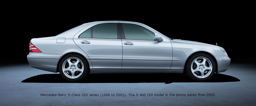 Mercedes-Benz S-Class 220 series (1998 to 2005). The S 400 CDI model in the photo dates from 2002.